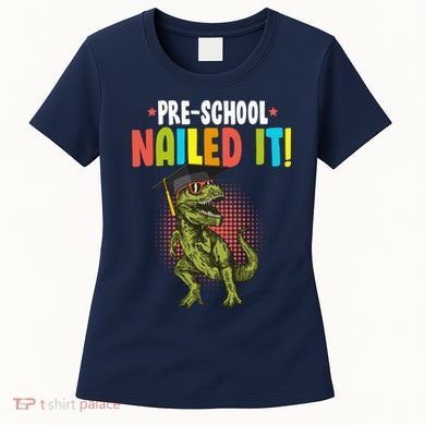 Pre-School Nailed it Women's T-Shirt