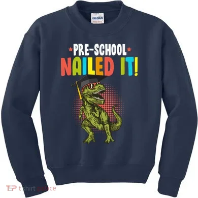 Pre-School Nailed it Kids Sweatshirt