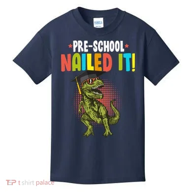Pre-School Nailed it Kids T-Shirt