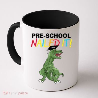 Pre-School Nailed It Dinosaur Coffee Mug