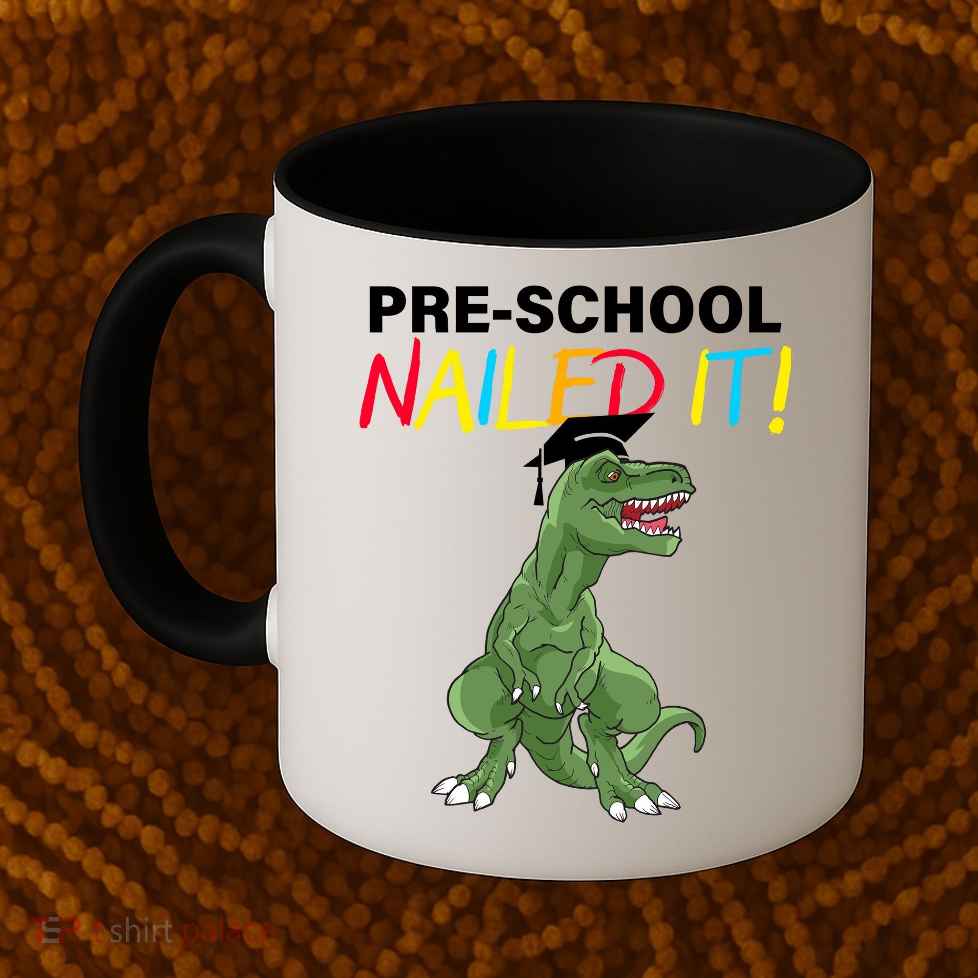Pre-School Nailed It Dinosaur Coffee Mug