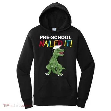 Pre-School Nailed It Dinosaur Women's Hoodie