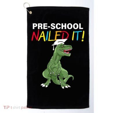 Pre-School Nailed It Dinosaur Golf Towel