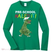 Pre-School Nailed It Dinosaur Women's Long Sleeve Shirt thumb 0