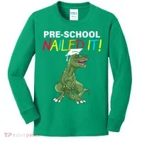 Pre-School Nailed It Dinosaur Kids Long Sleeve Shirt thumb 0