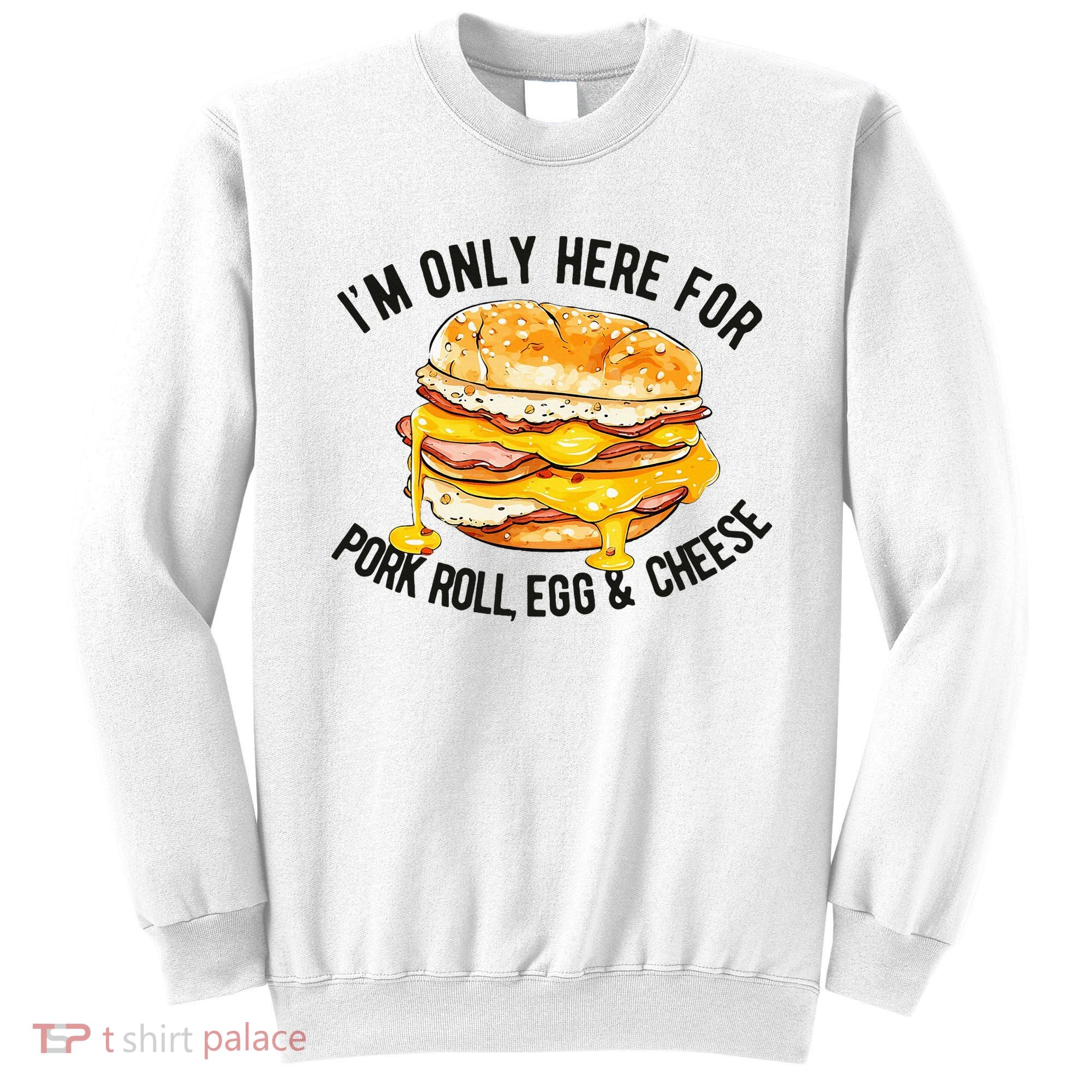 Pork Roll Egg And Cheese New Jersey Pride Nj Sweatshirt