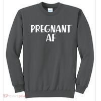 Pregnant AF Sweatshirt thumb 0