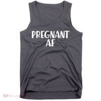 Pregnant AF Tank Top thumb 0
