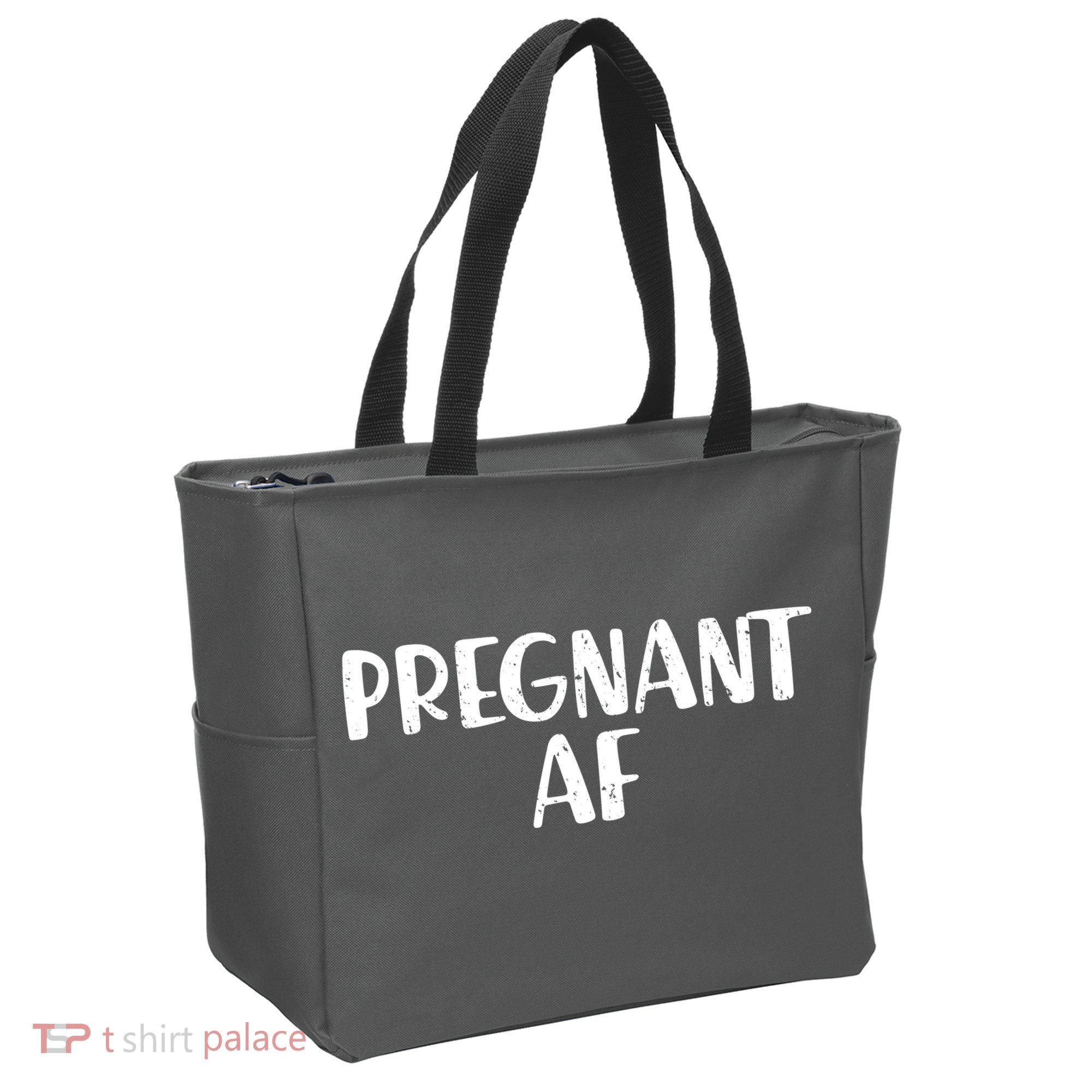 Pregnant AF Tote Bag