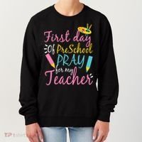 Preschool Pre K Pray For My Teacher Funny Women's Sweatshirt thumb 0