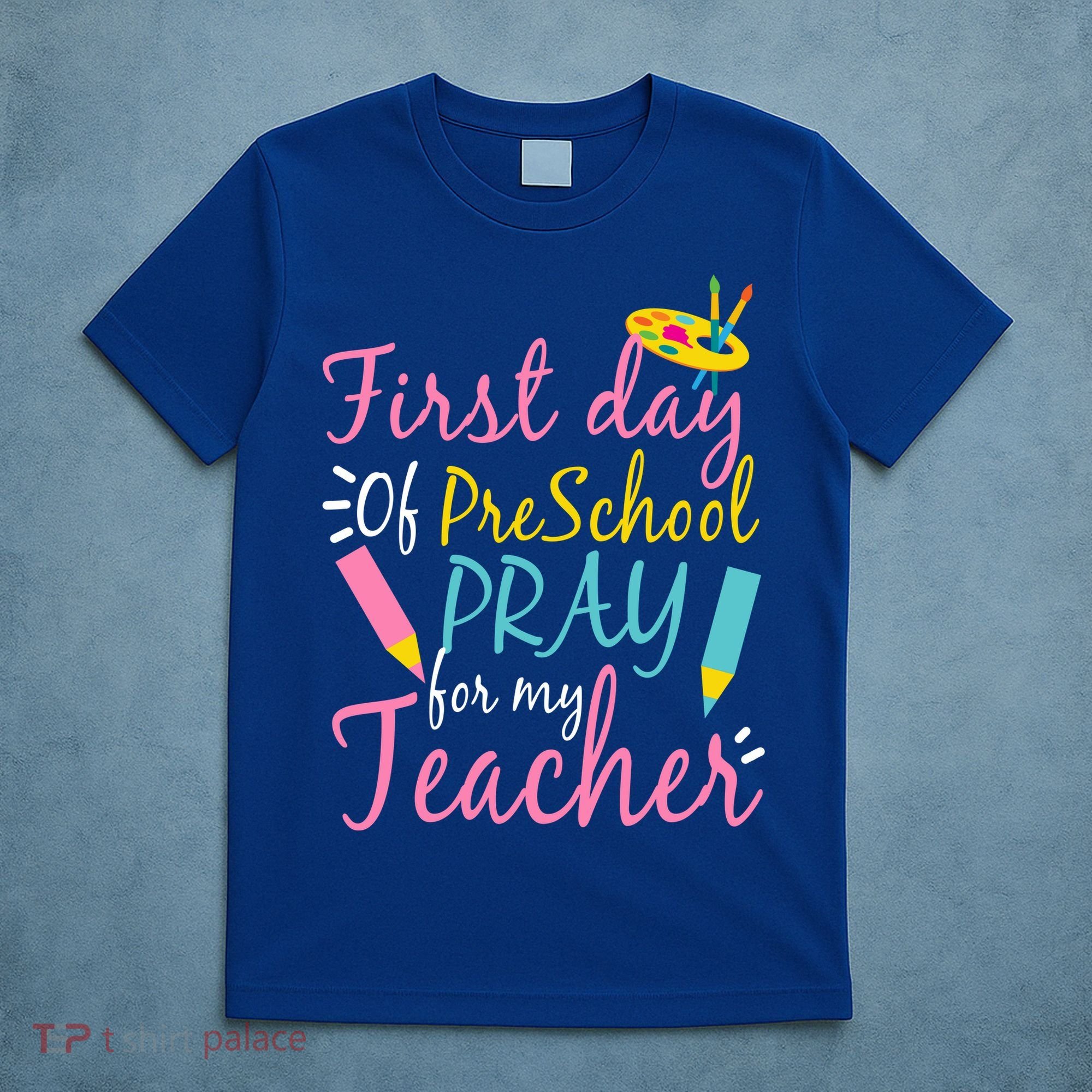 Preschool Pre K Pray For My Teacher Funny T-Shirt