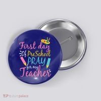 Preschool Pre K Pray For My Teacher Funny Button thumb 0