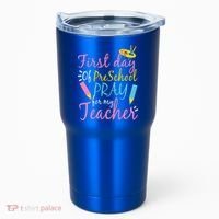Preschool Pre K Pray For My Teacher Funny Tumbler thumb 0
