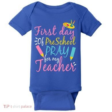 Preschool Pre K Pray For My Teacher Funny Baby Bodysuit