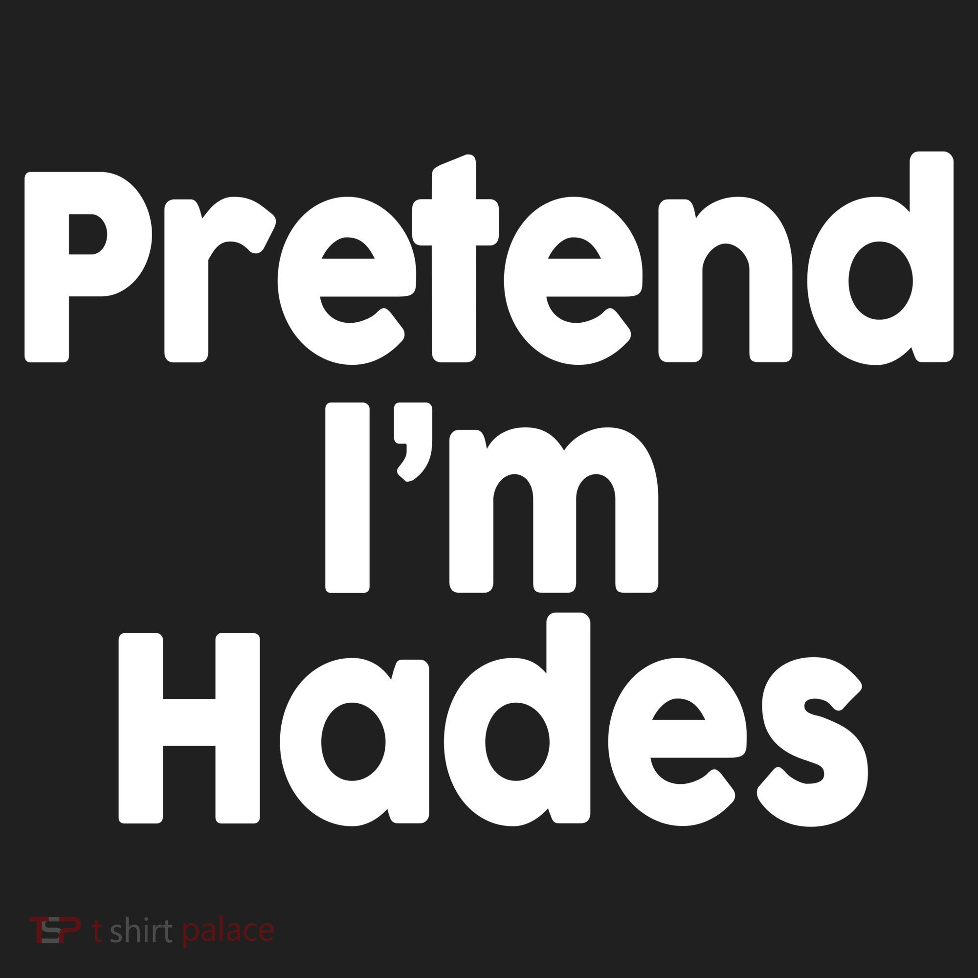 Pretend I'm Hades Tumbler