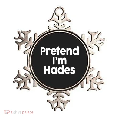 Pretend I'm Hades Ornament
