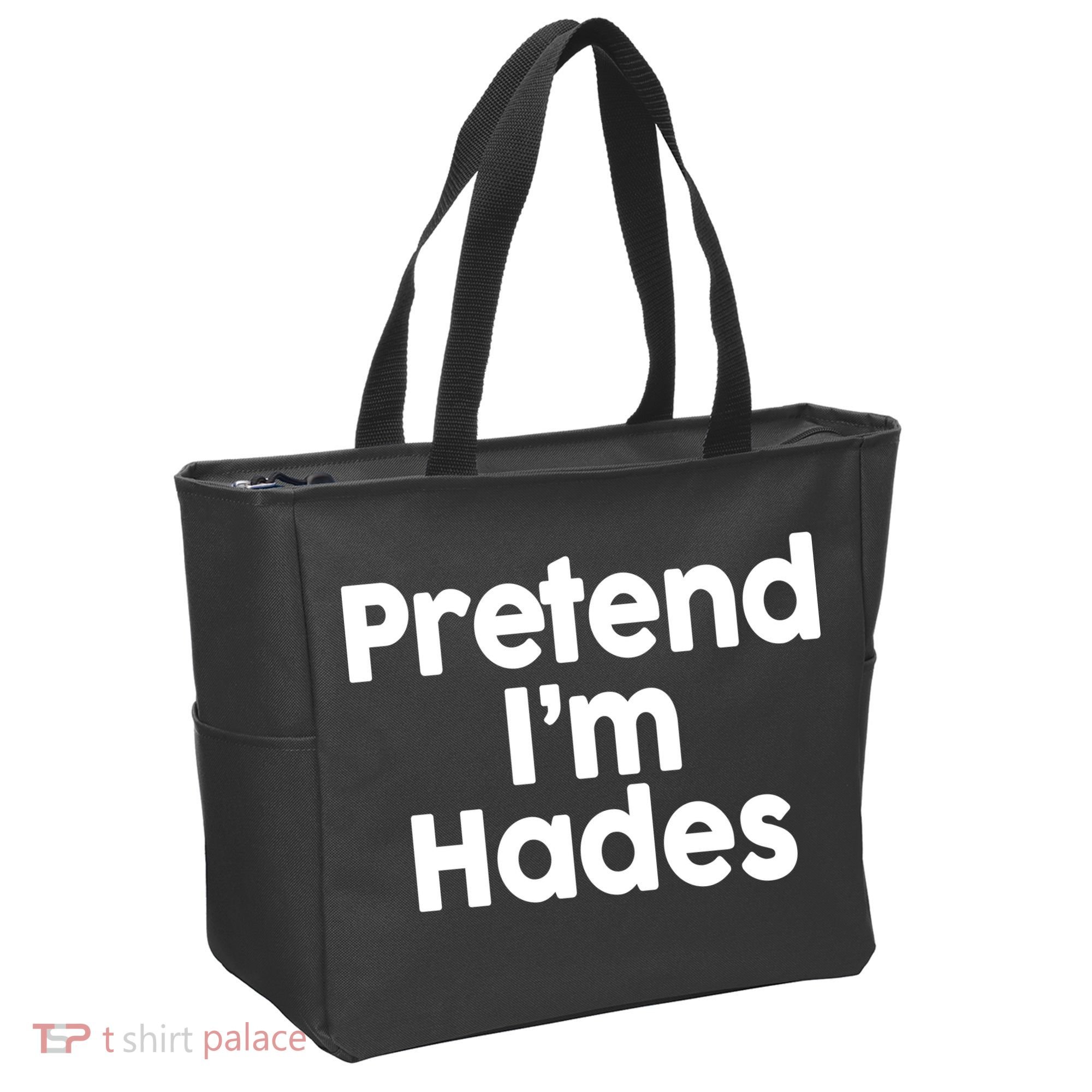 Pretend I'm Hades Tote Bag