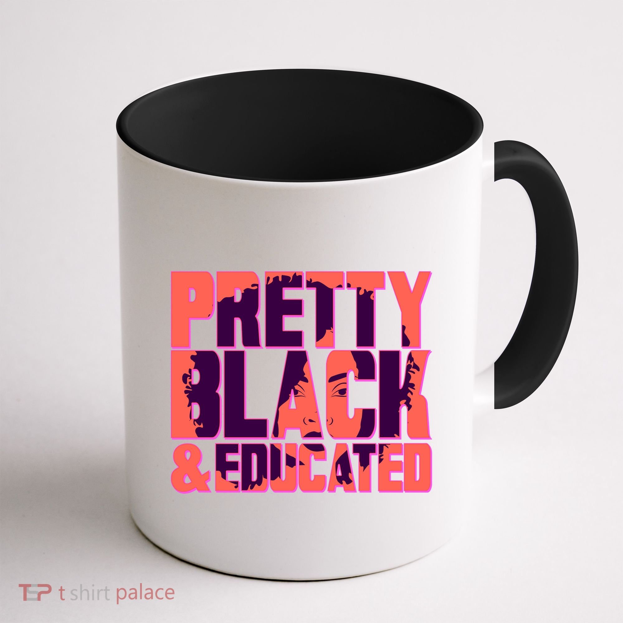Pretty Black & Educated Black History Month Coffee Mug