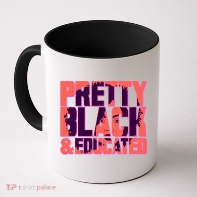 Pretty Black & Educated Black History Month Coffee Mug