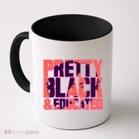 Pretty Black & Educated Black History Month Coffee Mug thumb 0