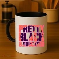 Pretty Black & Educated Black History Month Coffee Mug thumb 4