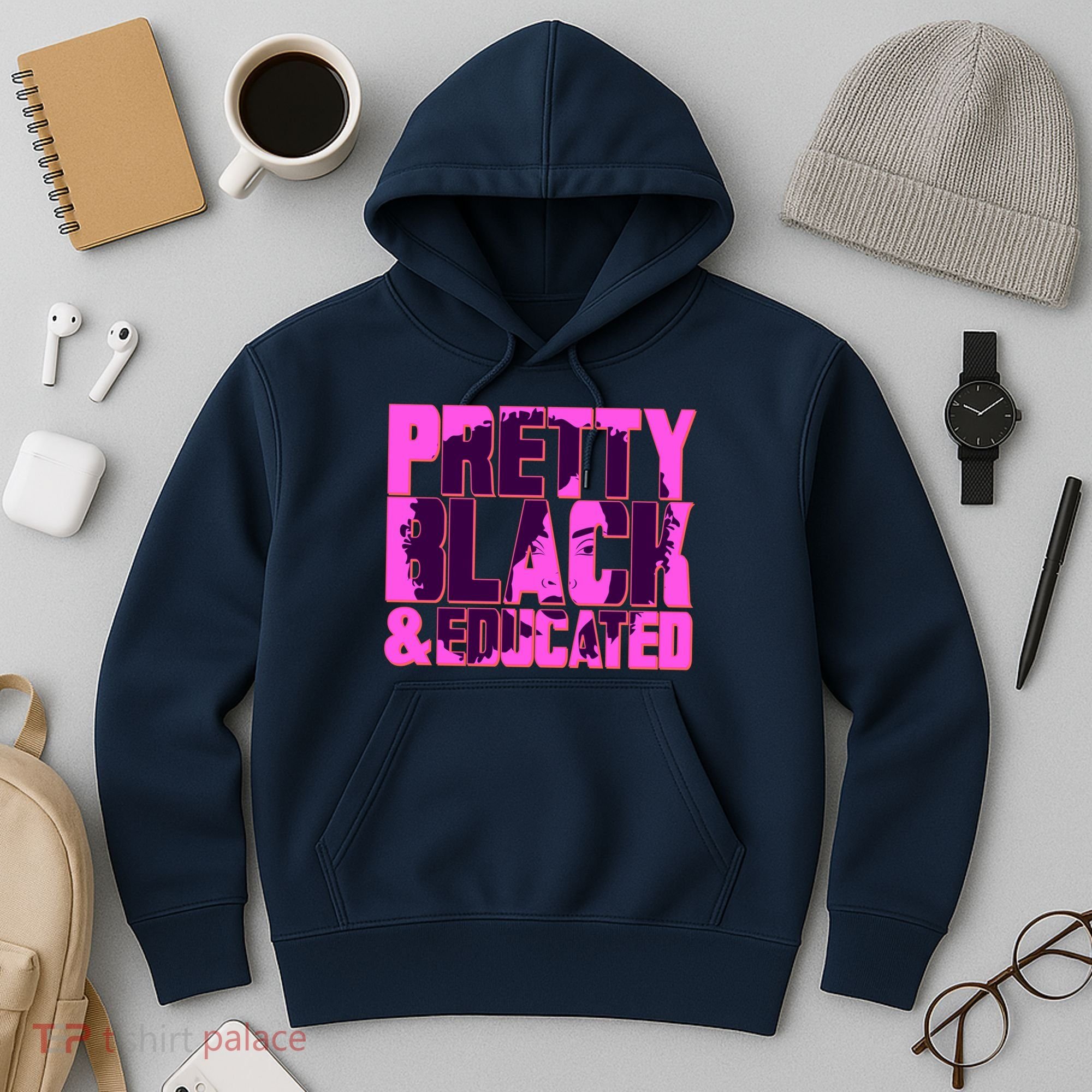 Pretty Black & Educated Black History Month Hoodie