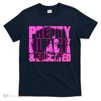 Pretty Black & Educated Black History Month T-Shirt thumb 0