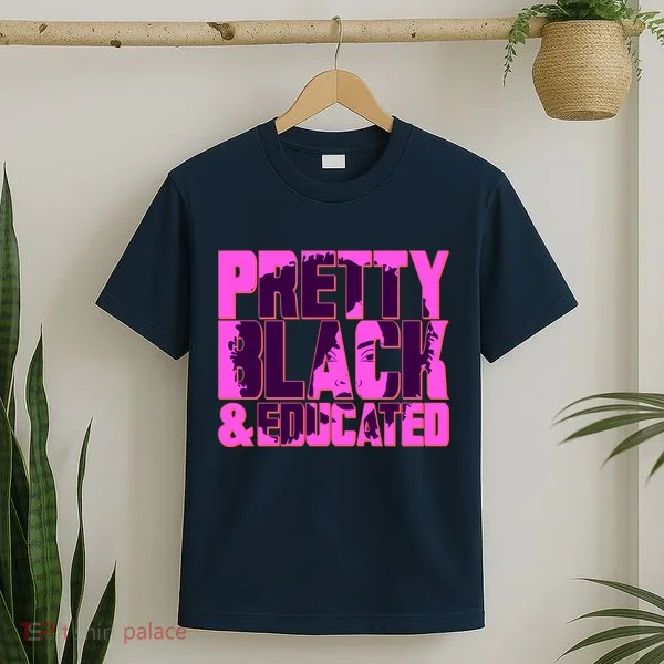 Pretty Black & Educated Black History Month T-Shirt