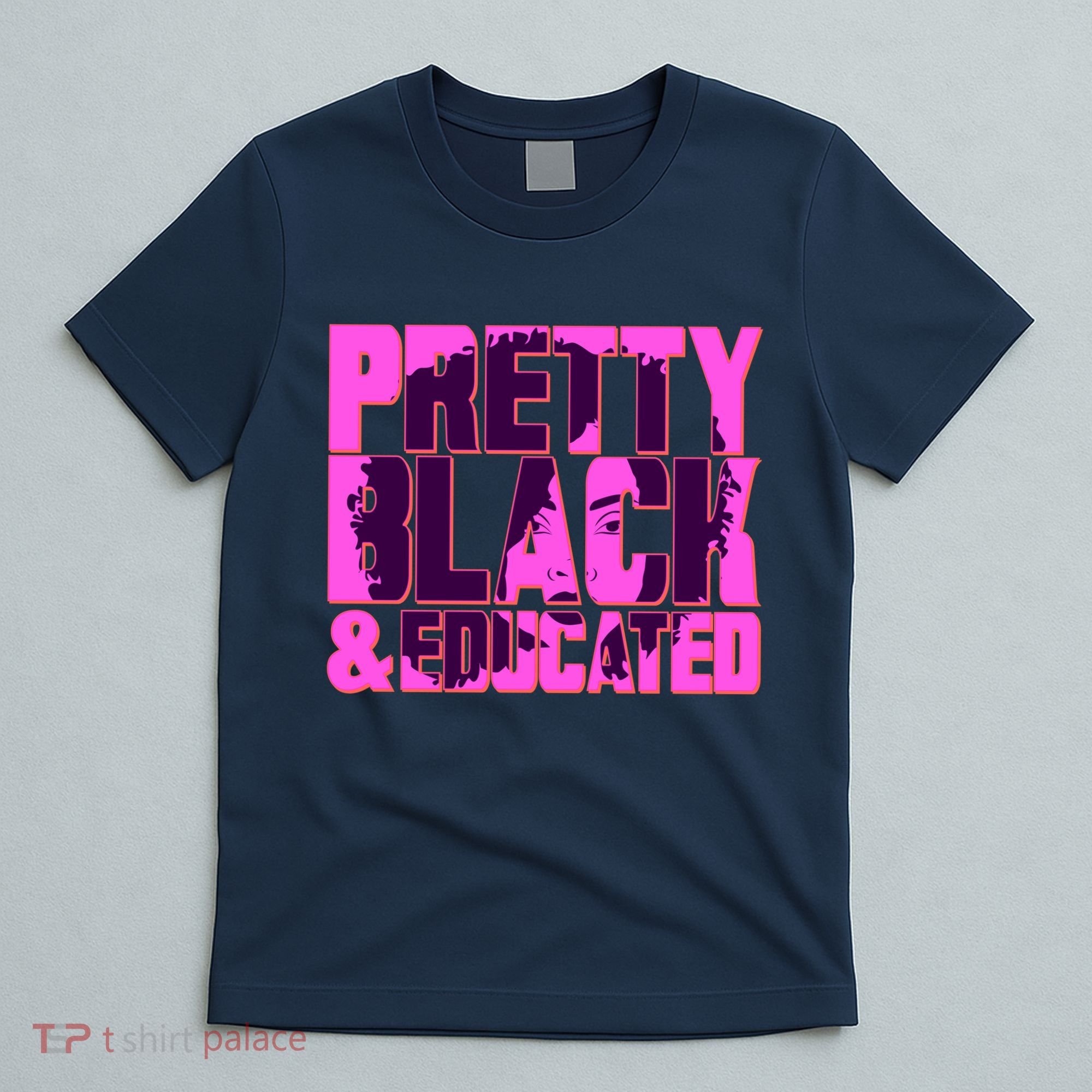 Pretty Black & Educated Black History Month T-Shirt