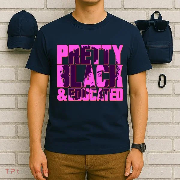 Pretty Black & Educated Black History Month T-Shirt