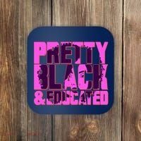 Pretty Black & Educated Black History Month Coaster thumb 0