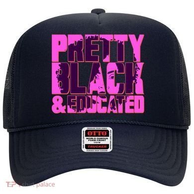 Pretty Black & Educated Black History Month Hat