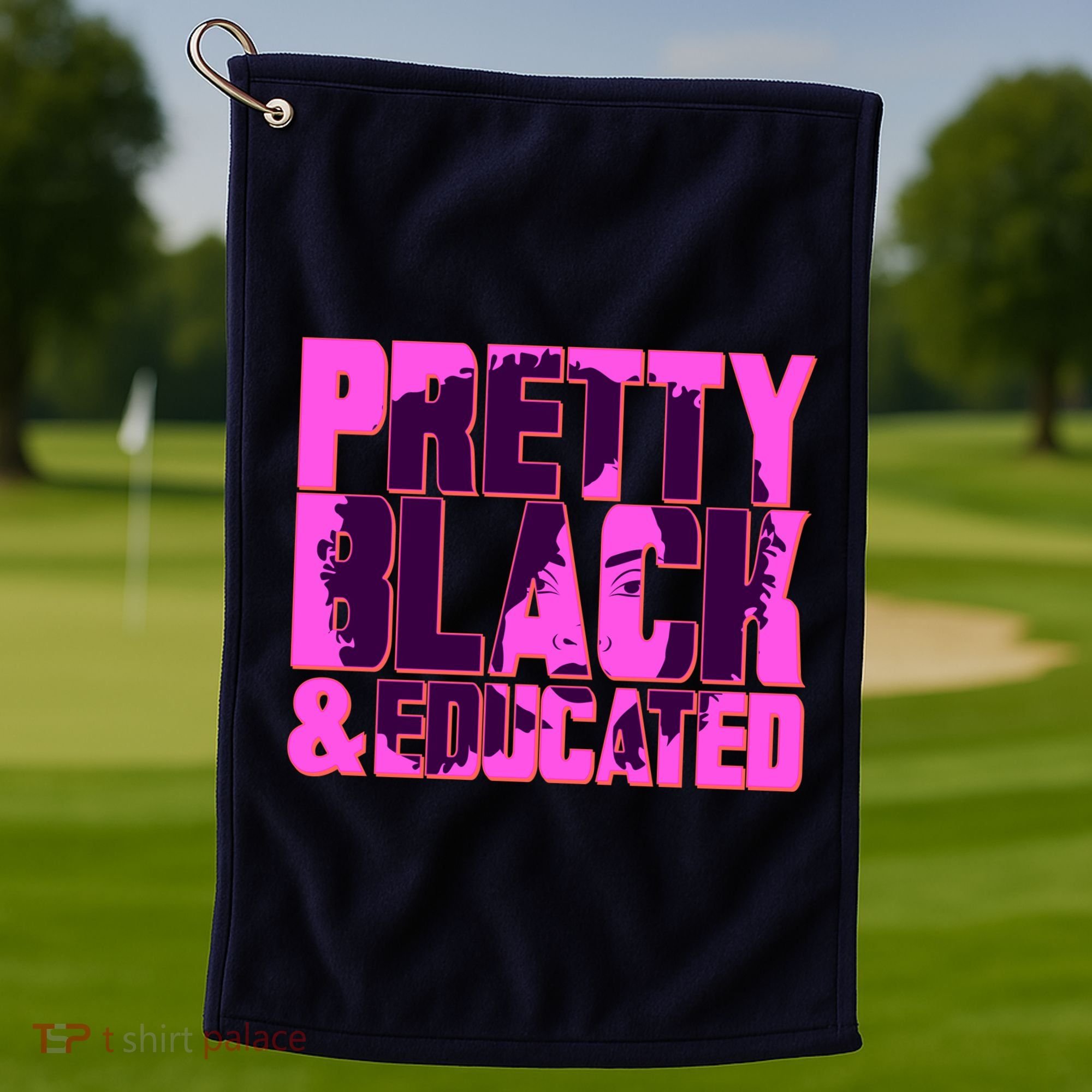 Pretty Black & Educated Black History Month Golf Towel