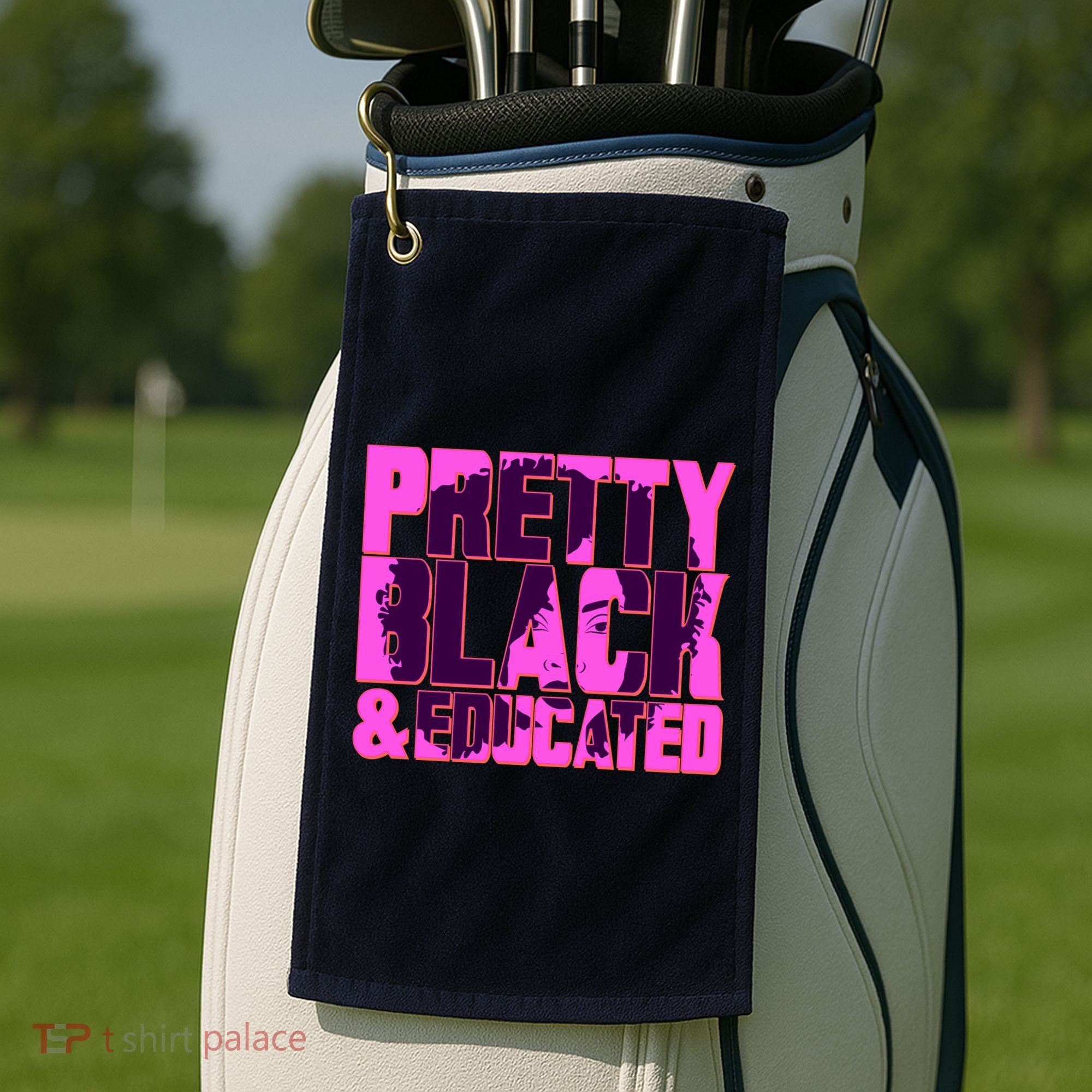Pretty Black & Educated Black History Month Golf Towel
