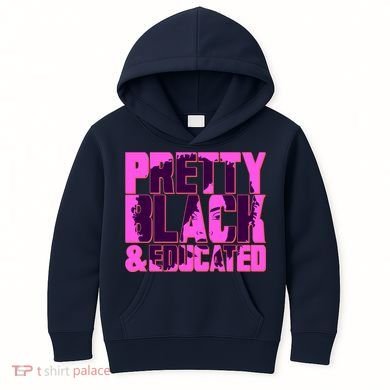 Pretty Black & Educated Black History Month Kids Hoodie