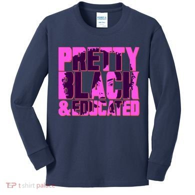 Pretty Black & Educated Black History Month Kids Long Sleeve Shirt