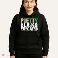 Pretty Black And Educated Hoodie thumb 5