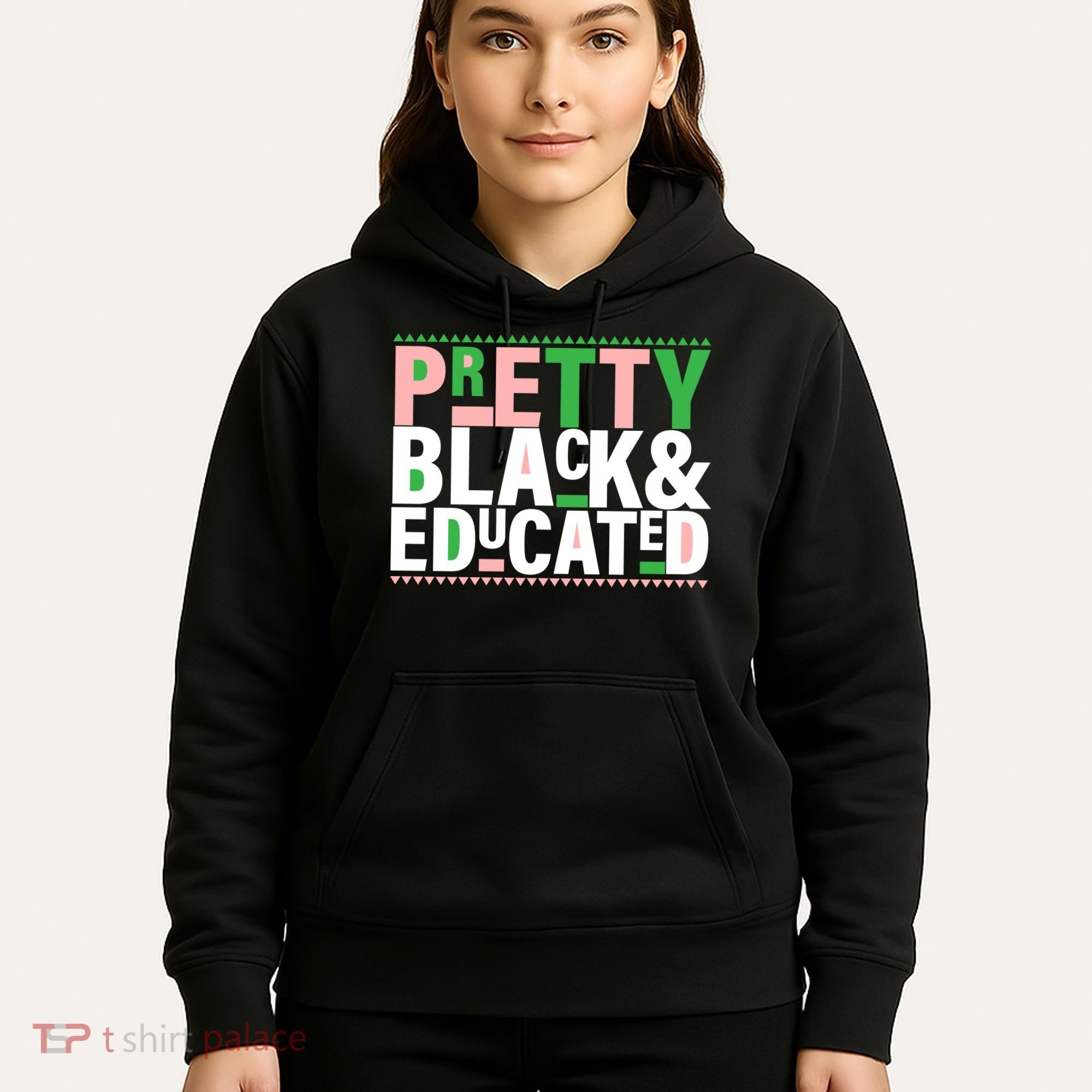 Pretty Black And Educated Hoodie