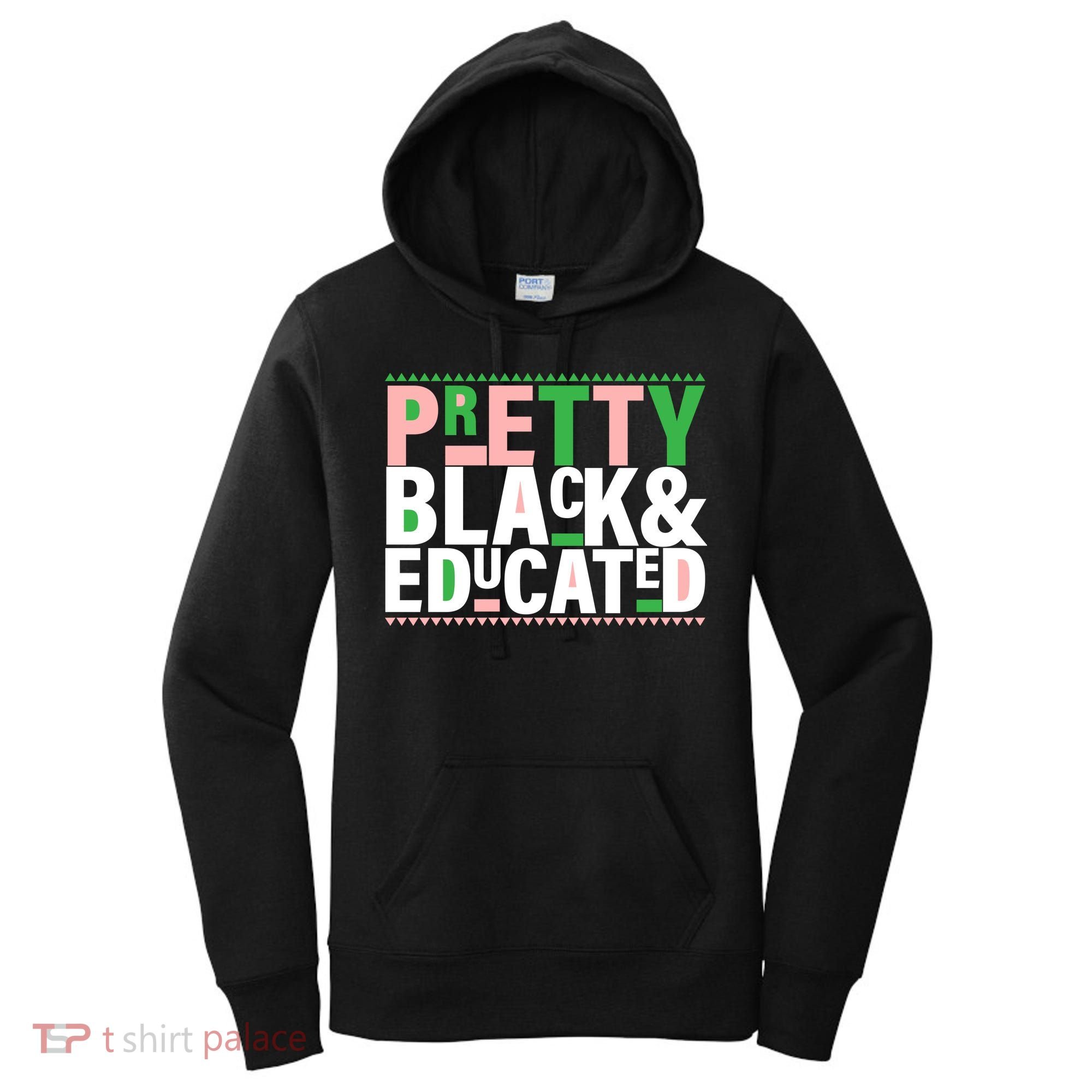 Pretty Black And Educated Women's Hoodie
