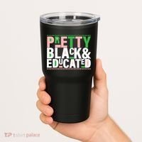 Pretty Black And Educated Tumbler thumb 2