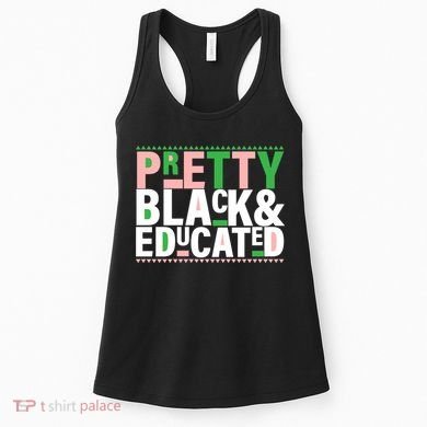 Pretty Black And Educated Women's Tank Top