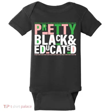 Pretty Black And Educated Baby Bodysuit