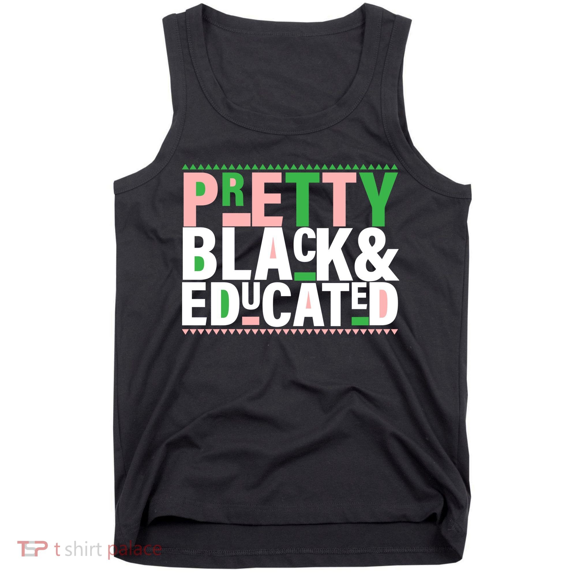 Pretty Black And Educated Tank Top