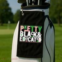 Pretty Black And Educated Golf Towel thumb 2