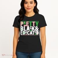 Pretty Black And Educated Women's T-Shirt thumb 4