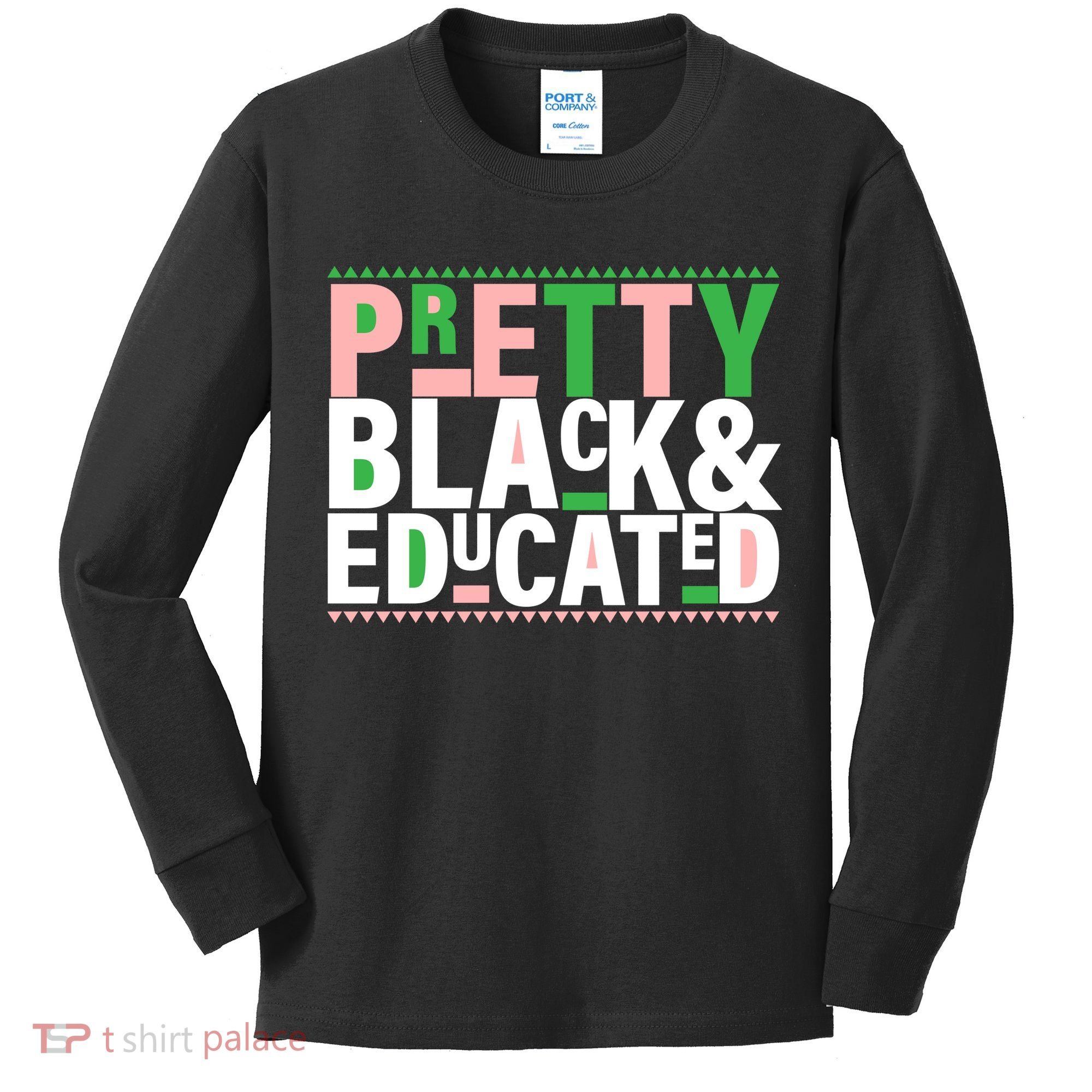 Pretty Black And Educated Kids Long Sleeve Shirt