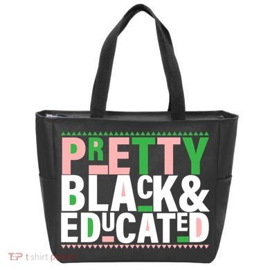 Pretty Black And Educated Tote Bag