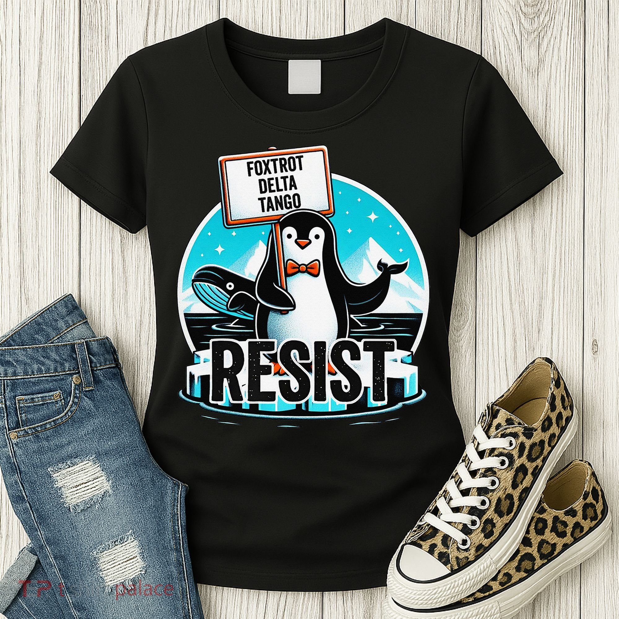 Penguin Resist Funny Foxtrots Deltas Tangos Women's T-Shirt