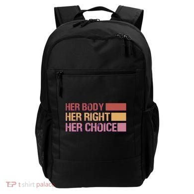 Pro Roe Her Body Her Right Her Choice Backpack