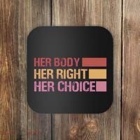 Pro Roe Her Body Her Right Her Choice Coaster thumb 0